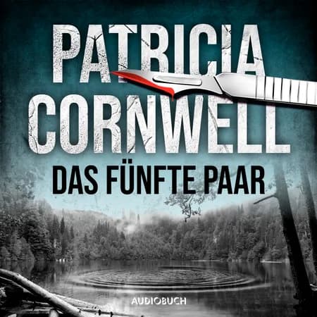 Das fünfte Paar (Ein Fall für Kay Scarpetta 3) af Patricia Cornwell