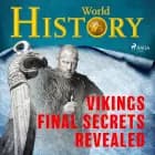 Vikings – Final Secrets Revealed af World History