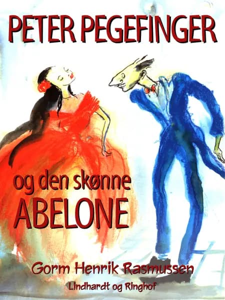 Peter Pegefinger og den skønne Abelone af Gorm Henrik Rasmussen