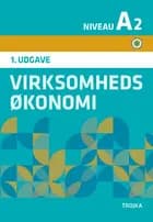 Virksomhedsøkonomi A2, 1. udgave 2018 af Claus Mønsted og Jonas Hansen og Kim Ulrich Jensen