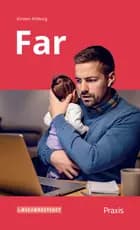 Far, Rødt niveau