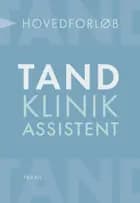 Tandklinikassistent - hovedforløb