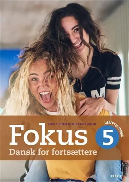 Fokus 5 lærervejledning af Neel Jersild Moreira