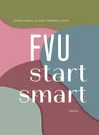 FVU start smart af Kirsa Freimann Olesen og Joanna Haskiel