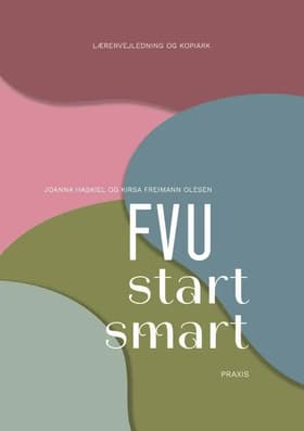 FVU start smart, lærervejledning af Kirsa Freimann Olesen