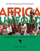 Africa Unfold af Anne Hess Thaysen og Lise Debel Christensen