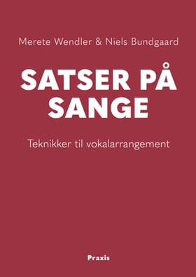 Satser på sange af Merete Wendler