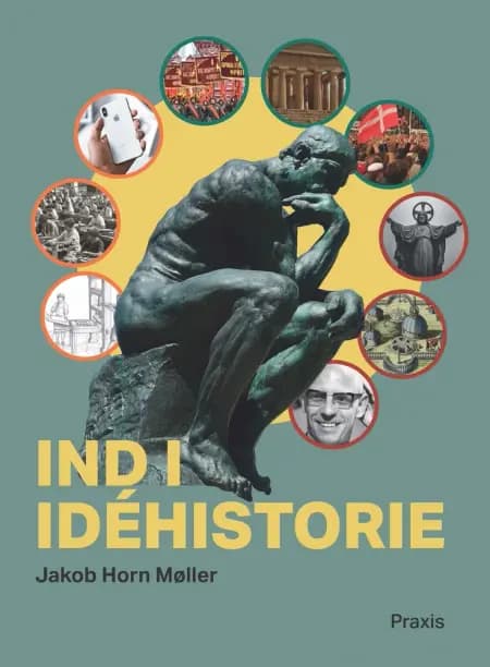 Ind i idéhistorie af Jakob Horn Møller