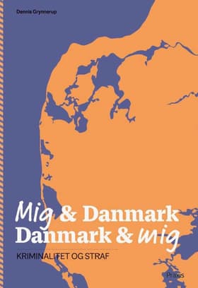 Mig & Danmark Danmark & mig - Uddannelse, skole og læring af Dennis Grynnerup