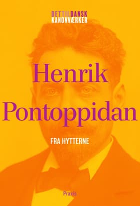 Fra Hytterne af Henrik Pontoppidan