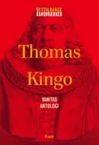 Thomas Kingo: Vanitas - Antologi af Thomas Kingo