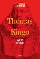 Thomas Kingo: Vanitas - Antologi af Thomas Kingo