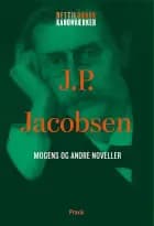 J.P. Jacobsen: Mogens og andre noveller af J.P. Jacobsen