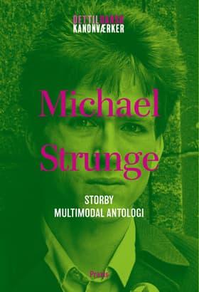 Michael Strunge: Multimodal antologi af Michael Strunge