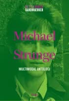 Michael Strunge: Multimodal antologi af Michael Strunge