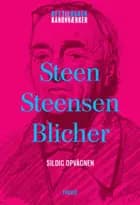 Steen Steensen Blicher: Sildig opvågnen af Steen Steensen Blicher