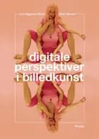Digitale perspektiver i billedkunst
