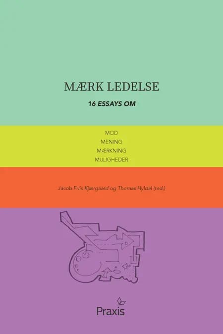 Mærk ledelse af Jacob Friis Kjærgaard