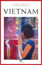 Turen går til Vietnam