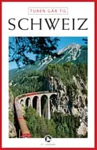 Turen går til Schweiz