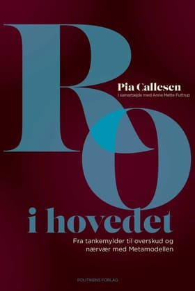 Ro i hovedet af Pia Callesen