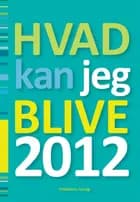 Hvad kan jeg blive