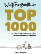 Top 1000 af Mikael Wulff og Anders Morgenthaler
