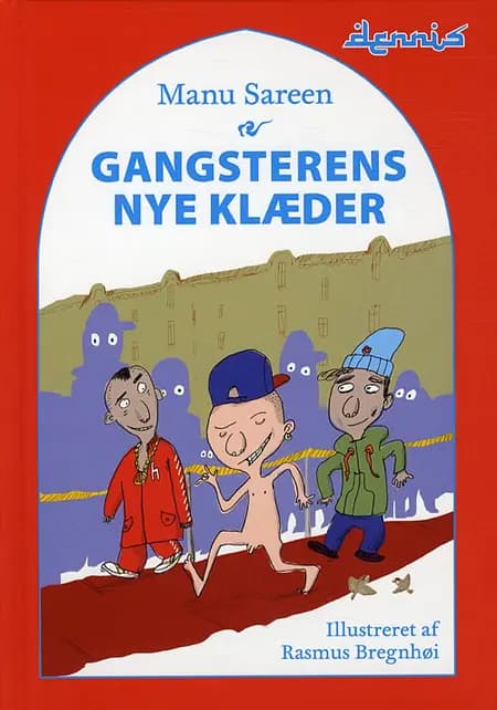 Gangsterens nye klæder af Manu Sareen