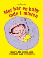 Mor har en baby inde i maven