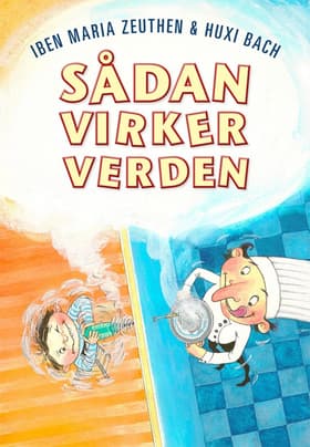 Sådan virker verden af Iben Maria Zeuthen