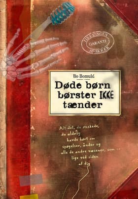 Døde børn børster ikke tænder af Bo Bomuld
