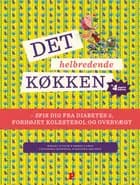 Det helbredende køkken af Mikael Bitsch, Kirsten Skaarup og Søren Lange
