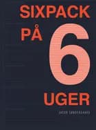 Sixpack på seks uger