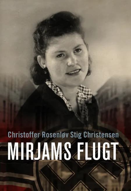 Mirjams flugt af Christoffer Rosenløv Stig Christensen