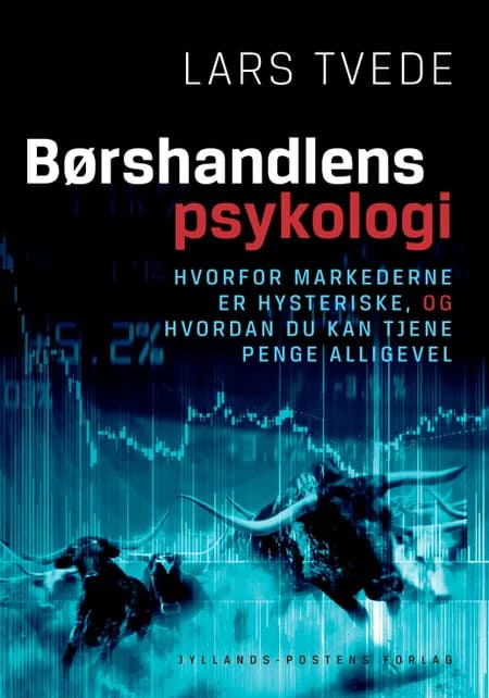 Børshandlens psykologi af Lars Tvede