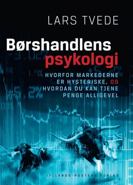 Børshandlens psykologi af Lars Tvede