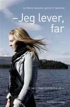 Jeg lever, far