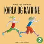 Karla og Katrine af Renée Toft Simonsen
