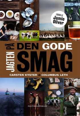 Jagten på den gode smag af Carsten Kyster