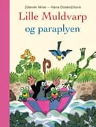 Lille Muldvarp og paraplyen af Eduard Petiska