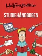 Wulffmorgenthaler - Studiehåndbogen