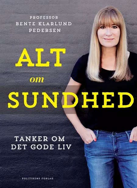 Alt om sundhed af Bente Klarlund Pedersen