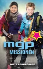 MGP missionen af Gitte Løkkegaard