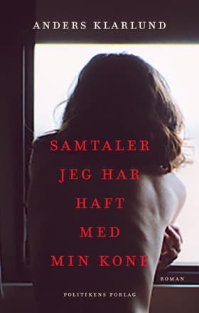 Samtaler jeg har haft med min kone af Anders Rønnow Klarlund