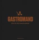 Gastromand af Anders Damm Christensen, Klaus Kjeldsen og Brian Lambæk