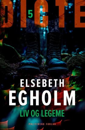 Liv og legeme af Elsebeth Egholm