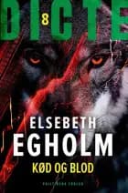 Kød og blod af Elsebeth Egholm