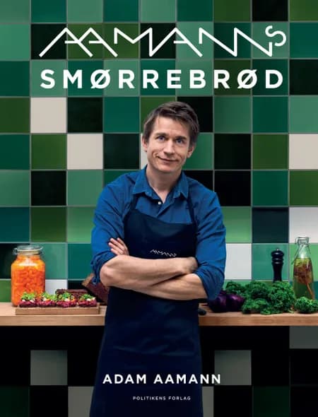 Aamanns smørrebrød af Adam Aamann-Christensen