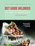 Det gode helbred af Anne Tjønneland, Anja Olsen og Jens Jepson