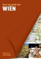 Kort og godt om Wien